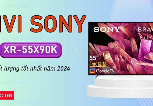 Tivi Sony XR-55X90K chất lượng tốt nhất năm 2024